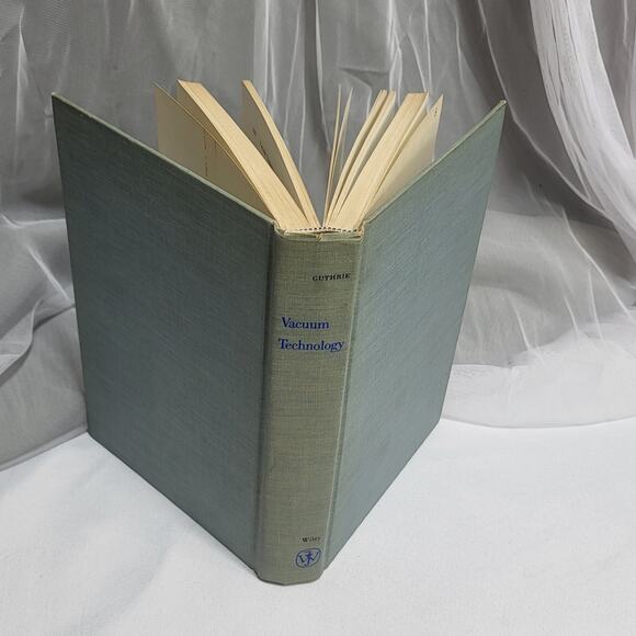 VTG 1963 Vacuum Technology Andrew Guthrie Alameda State College Physics Textbook - Picture 2 of 13